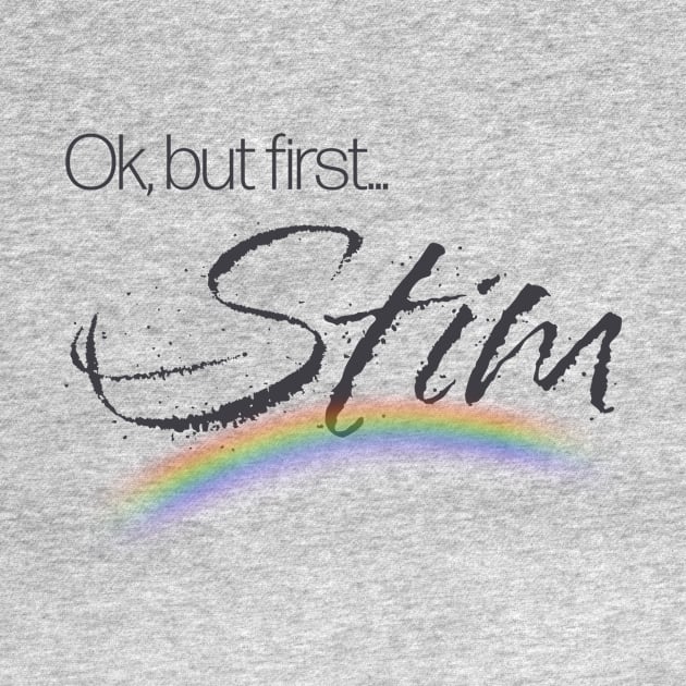 Ok, but first… Stim by Kiyay’s Kitsch